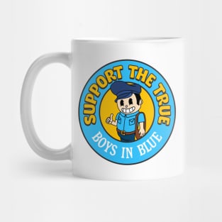 Support The True Boys In Blue - Postal Worker Rights Mug